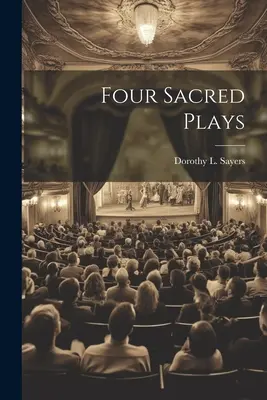 Cuatro obras sagradas - Four Sacred Plays