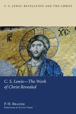 C.S. Lewis: La obra de Cristo revelada - C.S. Lewis--The Work of Christ Revealed