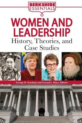 Mujeres y liderazgo: historia, teorías y casos prácticos - Women and Leadership: History, Theories, and Case Studies