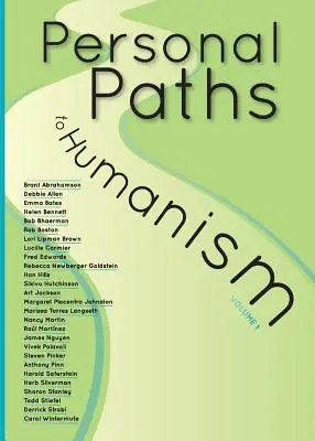 Caminos personales hacia el humanismo - Personal Paths to Humanism