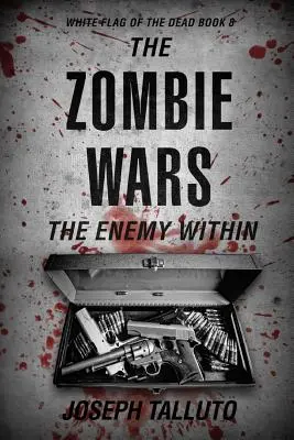 La guerra de los zombis: el enemigo interior - The Zombie Wars: The Enemy Within