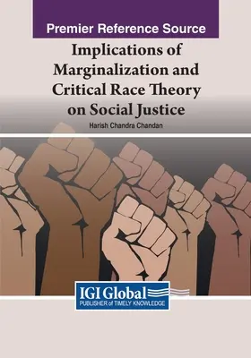 Implicaciones de la marginación y la teoría crítica de la raza en la justicia social - Implications of Marginalization and Critical Race Theory on Social Justice