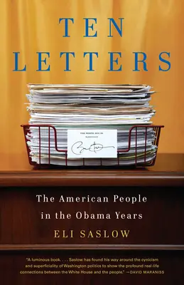 Diez cartas: El pueblo estadounidense en los años de Obama - Ten Letters: The American People in the Obama Years