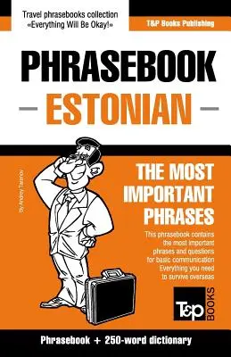 Guía de conversación inglés-estonio y mini diccionario de 250 palabras - English-Estonian phrasebook & 250-word mini dictionary