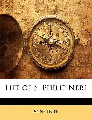 Vida de San Felipe Neri - Life of S. Philip Neri