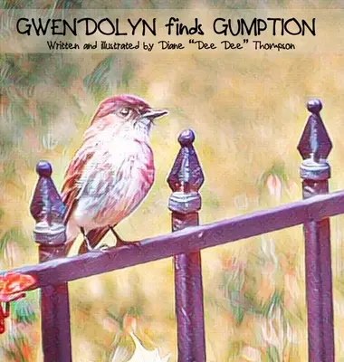 Gwendolyn encuentra Gumption - Gwendolyn finds Gumption