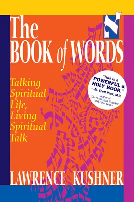 El libro de las palabras: Hablar la Vida Espiritual, Vivir la Conversación Espiritual - The Book of Words: Talking Spiritual Life, Living Spiritual Talk