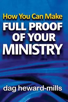 Cómo puede hacer una prueba completa de su ministerio - How You Can Make Full Proof Of Your Ministry