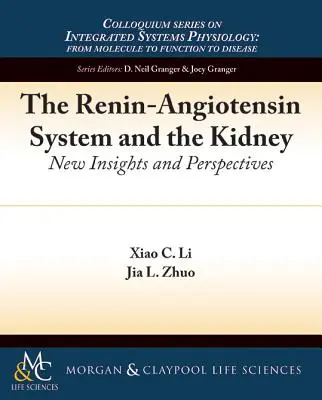 El sistema renina-angiotensina y el riñón: Nuevos conocimientos y perspectivas - The Renin-Angiotensin System and the Kidney: New Insights and Perspectives
