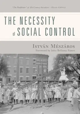 La necesidad del control social - The Necessity of Social Control