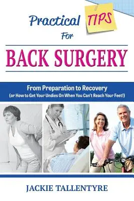 Consejos prácticos para la cirugía de espalda: De la preparación a la recuperación (o cómo ponerse los calzoncillos cuando no se llega a los pies) - Practical Tips for Back Surgery: From Preparation to Recovery (or How to Get Your Undies On When You Can't Reach Your Feet!)