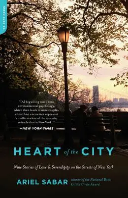 El corazón de la ciudad: Nueve historias de amor y casualidad en las calles de Nueva York - Heart of the City: Nine Stories of Love and Serendipity on the Streets of New York