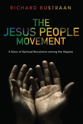 El Movimiento Jesus People - The Jesus People Movement