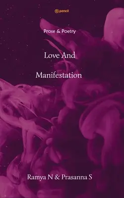 Amor y manifestación - Love And Manifestation