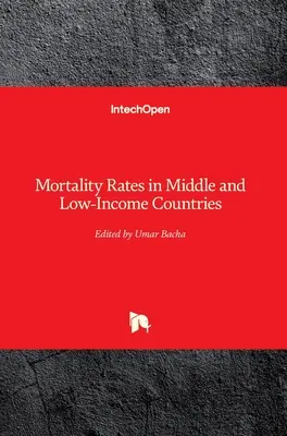 Tasas de mortalidad en países de renta media y baja - Mortality Rates in Middle and Low-Income Countries