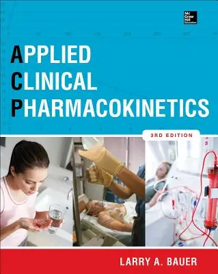 Farmacocinética Clínica Aplicada 3/E - Applied Clinical Pharmacokinetics 3/E