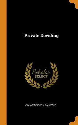 Soldado Dowding - Private Dowding