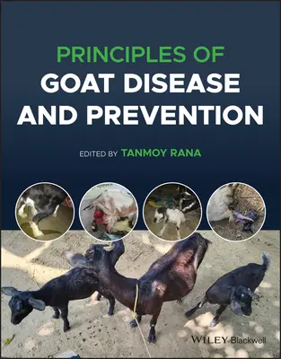 Principios de las enfermedades caprinas y su prevención - Principles of Goat Disease and Prevention