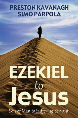 De Ezequiel a Jesús - Ezekiel to Jesus