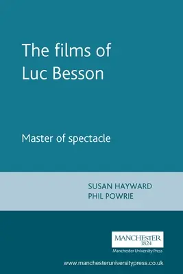 Las películas de Luc Besson: el maestro del espectáculo - The Films of Luc Besson: Master of Spectacle