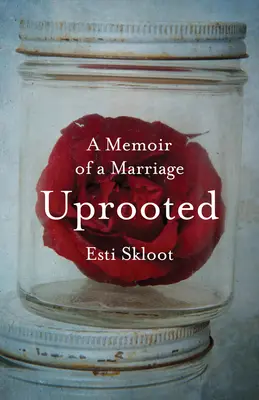 Desarraigados: Memorias - Uprooted: Memoir