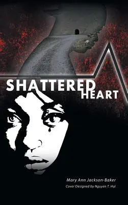 Corazón destrozado - Shattered Heart