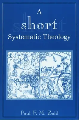 Breve teología sistemática - A Short Systematic Theology