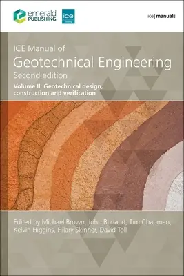 Manual de ingeniería geotécnica Ice, volumen 2: Diseño, construcción y verificación geotécnicos - Ice Manual of Geotechnical Engineering Volume 2: Geotechnical Design, Construction and Verification