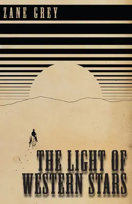 La luz de las estrellas del Oeste - The Light of Western Stars