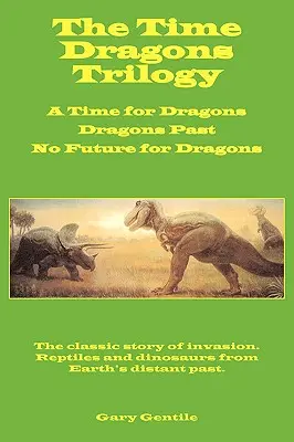 Trilogía de los dragones del tiempo - The Time Dragons Trilogy