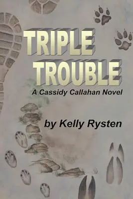 Triple problema: Una novela de Cassidy Callahan - Triple Trouble: A Cassidy Callahan Novel