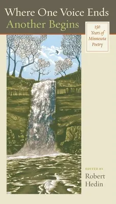 Donde acaba una voz empieza otra: 150 años de poesía en Minnesota - Where One Voice Ends Another Begins: 150 Years of Minnesota Poetry