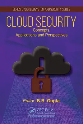 Seguridad en la nube: Conceptos, aplicaciones y perspectivas - Cloud Security: Concepts, Applications and Perspectives