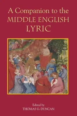 A Companion to the Middle English Lyric (Un compañero de la lírica inglesa media) - A Companion to the Middle English Lyric