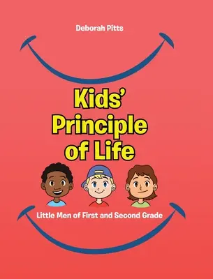 Principio de vida para niños: Little Men of First and Second Grade - Kids' Principle of Life: Little Men of First and Second Grade