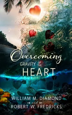Superar la gravedad del corazón - Overcoming Gravity of the Heart