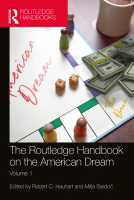 Manual Routledge sobre el sueño americano: Volumen 1 - The Routledge Handbook on the American Dream: Volume 1