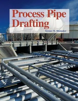 Tuberías de proceso - Process Pipe Drafting