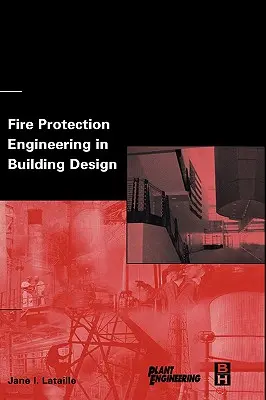 Ingeniería de protección contra incendios en el diseño de edificios - Fire Protection Engineering in Building Design