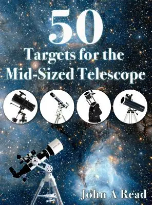 50 objetivos para telescopios medianos - 50 Targets for the Mid-Sized Telescope