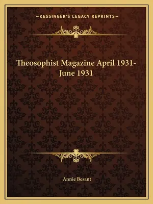 Revista Theosophist Abril 1931-Junio 1931 - Theosophist Magazine April 1931-June 1931