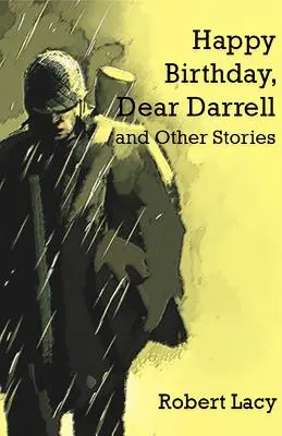 Feliz cumpleaños, querido Darrell y otras historias - Happy Birthday Dear Darrell and Other Stories