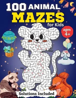 100 Laberintos de animales para niños de 4 a 8 años: Laberintos divertidos y para colorear para preescolar, jardín de infancia y niños en edad escolar - 100 Animal Mazes for kids for Kids Ages 4-8: Fun Mazes and Coloring for Preschool, Kindergarten, and School-Age Children