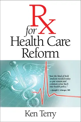 RX para la reforma sanitaria - RX for Health Care Reform