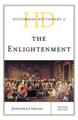 Diccionario histórico de la Ilustración - Historical Dictionary of the Enlightenment