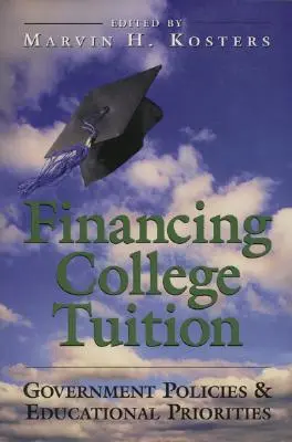 Financiación de la matrícula universitaria: Políticas gubernamentales y prioridades educativas - Financing College Tuition: Government Policies and Educational Priorities