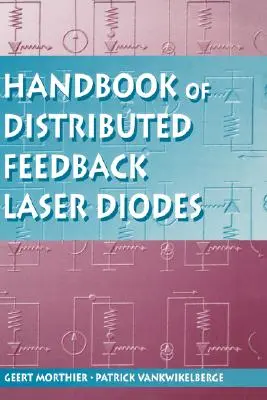 Manual de diodos láser de realimentación distribuida - Handbook of Distributed Feedback Laser Diodes