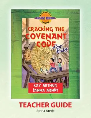 Descubre 4 Yourself(r) Guia del Maestro: Descifrando el Código del Pacto - Discover 4 Yourself(r) Teacher Guide: Cracking the Covenant Code