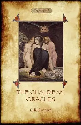Los oráculos caldeos (Libros de Aziloth) - The Chaldean Oracles (Aziloth Books)