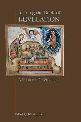 La lectura del Apocalipsis: Un recurso para estudiantes - Reading the Book of Revelation: A Resource for Students